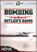NOVA: Bombing Hitler's Dams - 