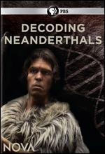 NOVA: Decoding Neanderthals