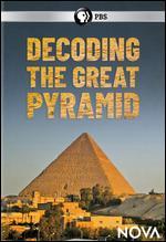 NOVA: Decoding the Great Pyramid