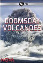 NOVA: Doomsday Volcanoes