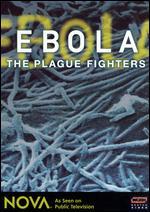 NOVA: Ebola - The Plague Fighters