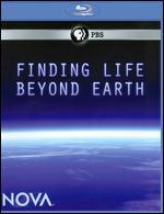 NOVA: Finding Life Beyond Earth [Blu-ray]