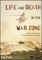 NOVA: Life and Death in the War Zone