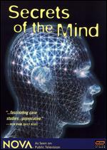 NOVA: Secrets of the Mind - Alan Ritsko; Christopher Rawlence