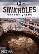 NOVA: Sinkholes - Buried Alive