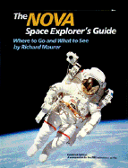 Nova Space Explorer's Guide Re - Maurer, Richard, and Nasa (Photographer)