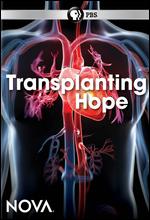 NOVA: Transplanting Hope - Niobe Thompson