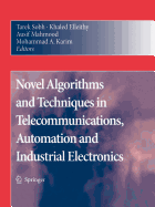 Novel Algorithms and Techniques in Telecommunications, Automation and Industrial Electronics