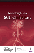 Novel Insights on SGLT-2 Inhibitors