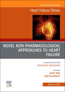 Novel Non-Pharmacological Approaches to Heart Failure, an Issue of Heart Failure Clinics: Volume 20-1