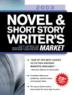 Novel & Short Story Writer's Market: 1,900+ Places to Get Your Fiction Into Print - Bowling, Anne (Editor), and Lyman, Vanessa (Editor)