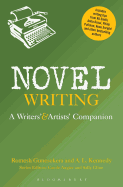 Novel Writing: A Writers' and Artists' Companion