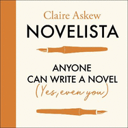 Novelista: Anyone can write a novel. Yes, even you.