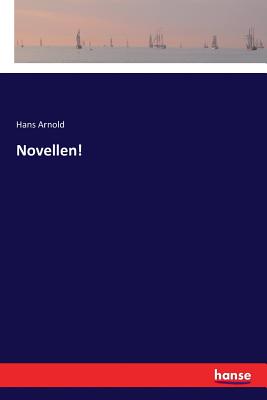 Novellen! - Arnold, Hans