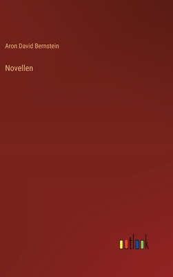 Novellen - Bernstein, Aron David