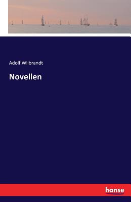 Novellen - Wilbrandt, Adolf