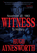 November 22, 1963: Witness to History