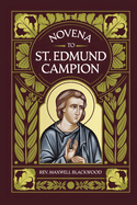 Novena To St. Edmund Campion