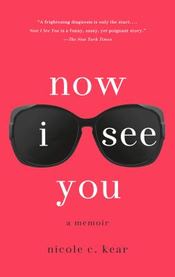 Now I See You - Kear, Nicole C