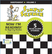 Now I'm Reading!: Simply Science - Independent - Volume 2