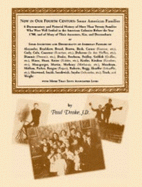 Now in Our Fourth Century: Some American Families: A Documentary and Pictorial History of More Than Twenty Families Who Were Well Settled in the American Colonies Before the Year 1700, and of Many of Their Ancestors, Kin, and Descendants ... - Drake, Paul E