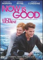 Now Is Good (Bilingual)