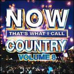 Now That's What I Call Country, Vol. 8
