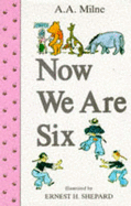 Now We are Six