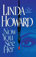 Now You See Her - Howard, Linda