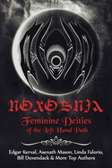 Noxobnia: Feminine Deities of the Left Hand Path