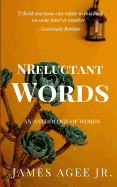 Nreluctant Words