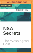 Nsa Secrets: Governent Spying in the Internet Age