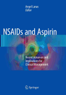 NSAIDS and Aspirin: Recent Advances and Implications for Clinical Management