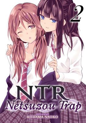 NTR - Netsuzou Trap, Volume 2 - Naoko, Kodama