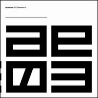 NTS Session 3 - Autechre