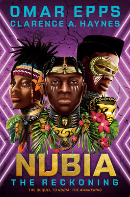 Nubia: The Reckoning - Epps, Omar, and Haynes, Clarence A