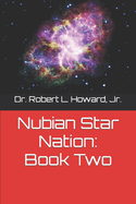 Nubian Star Nation: Book Two