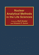 Nuclear Analytical Methods in the Life Sciences