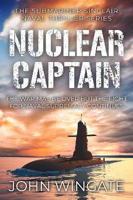 Nuclear Captain - Wingate, John