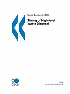 Nuclear Development Timing of High-Level Waste Disposal