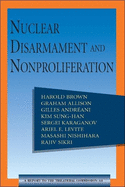 Nuclear Disarmament and Nonproliferation: A Report to the Trilateral Commission