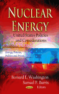 Nuclear Energy: U.S. Policies & Considerations