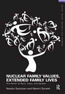 Nuclear Family Values, Extended Family Lives: The Power of Race, Class, and Gender