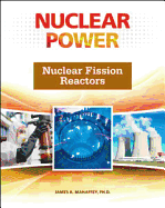 Nuclear Fission Reactors