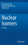 Nuclear Isomers: A Primer