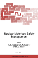 Nuclear Materials Safety Management