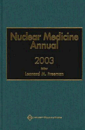 Nuclear Medicine Annual, 2003 - Freeman, Leonard M (Editor)