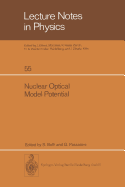 Nuclear Optical Model Potential: Proceedings of the Meeting Held in Pavia, April 8 and 9, 1976