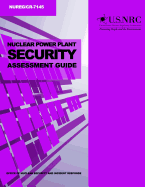 Nuclear Power Plant Security Assessment Guide - Commission, U S Nuclear Regulatory