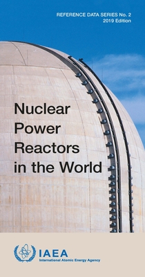 Nuclear Power Reactors in the World - International Atomic Energy Agency (Editor)